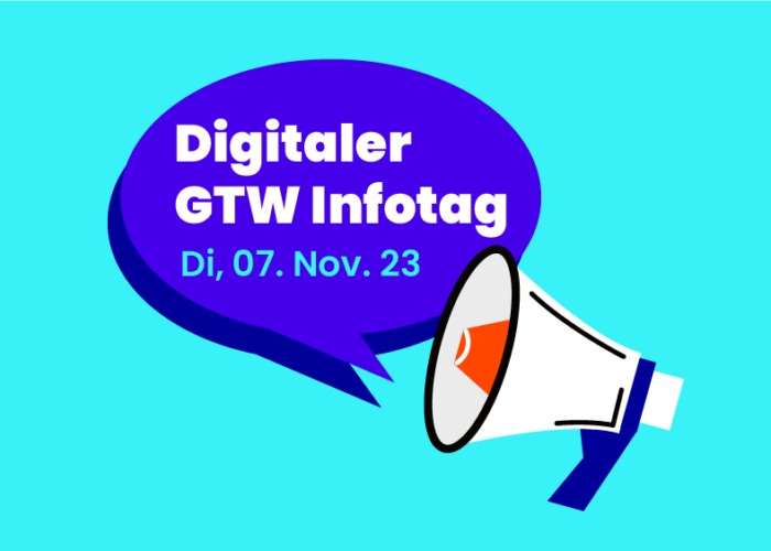 Digitaler GTW-Infotag am Di, 7. Nov. 2023
